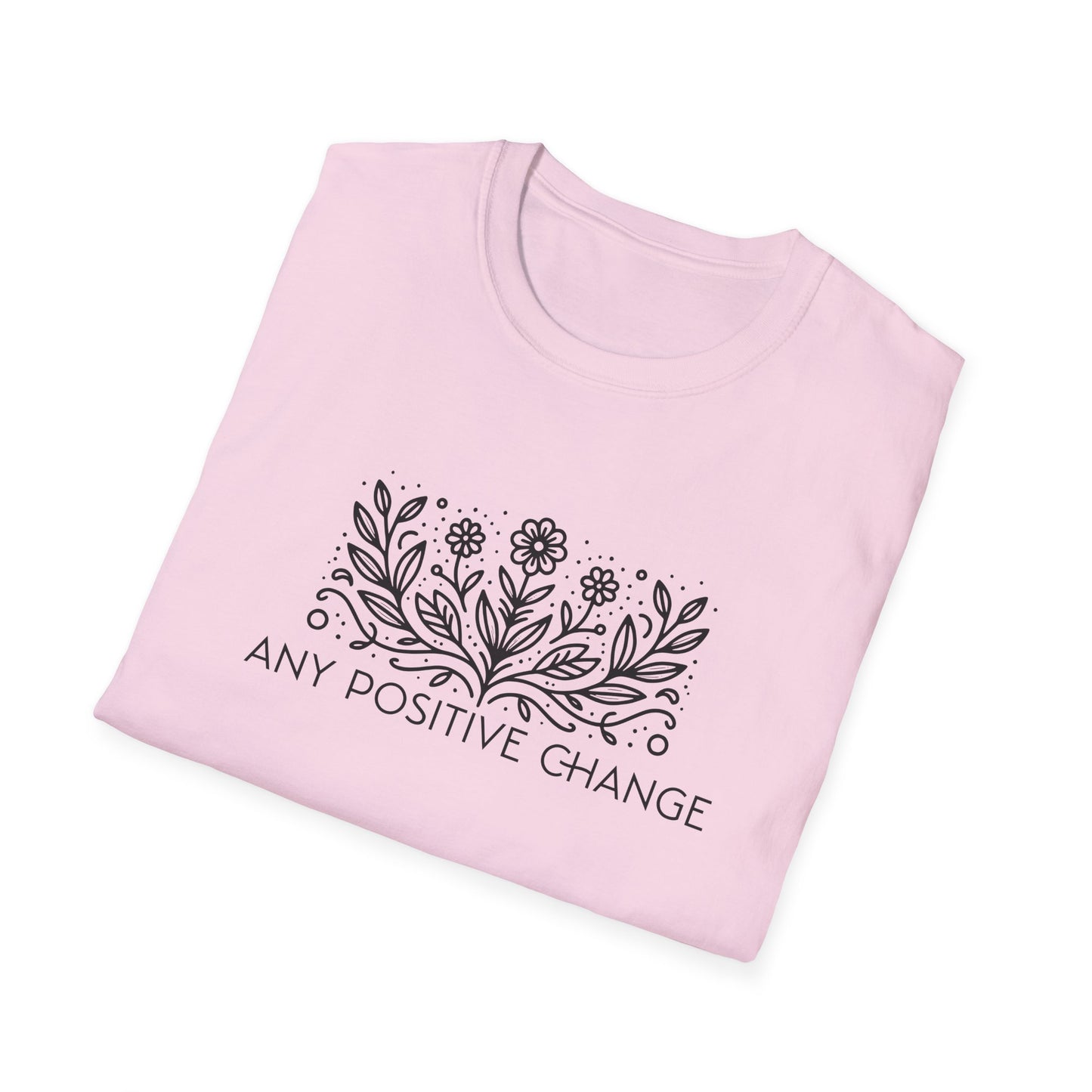 Inspirational Unisex Softstyle T-Shirt - 'Any Positive Change'
