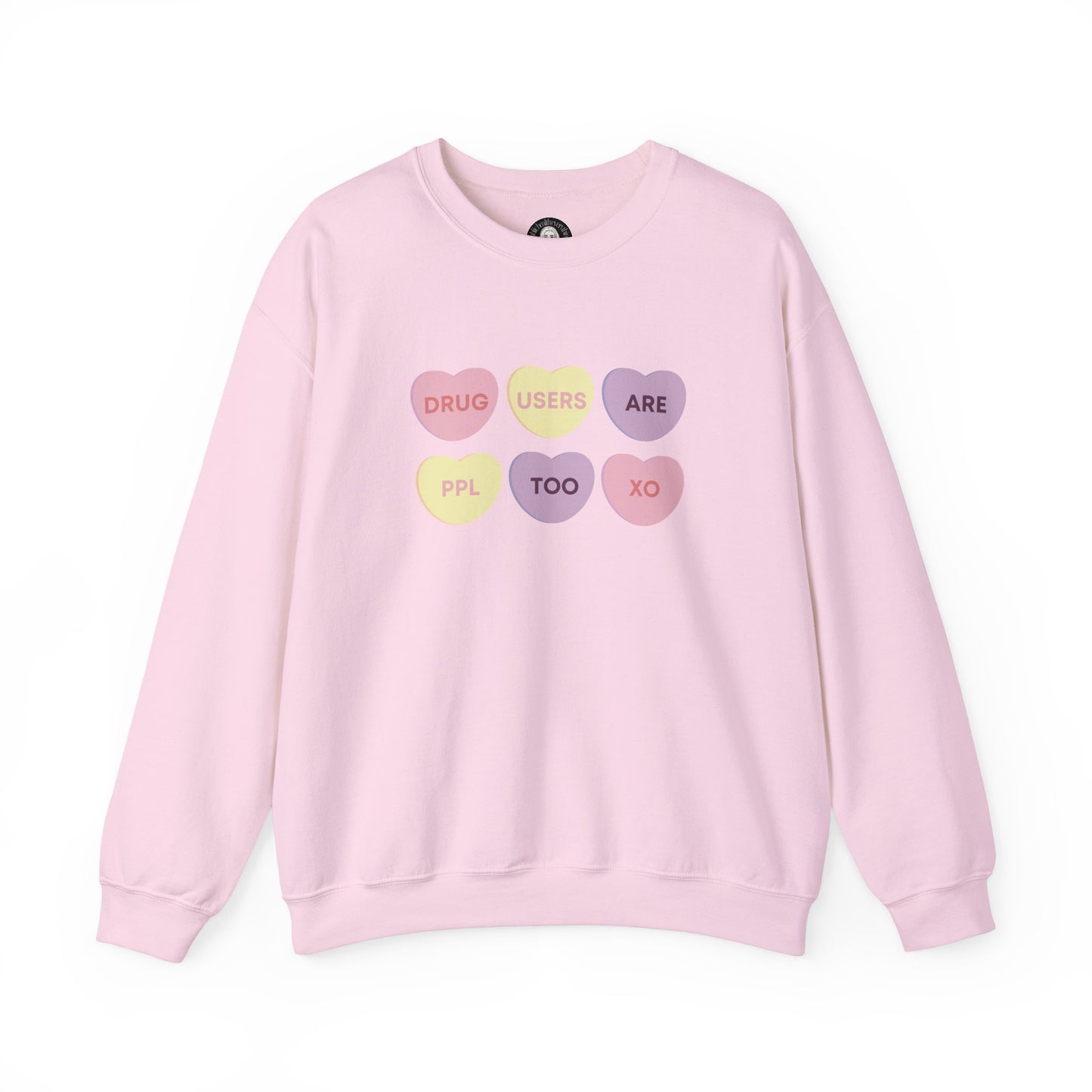 Drug Users Are People Too Unisex Crewneck Sweatshirt