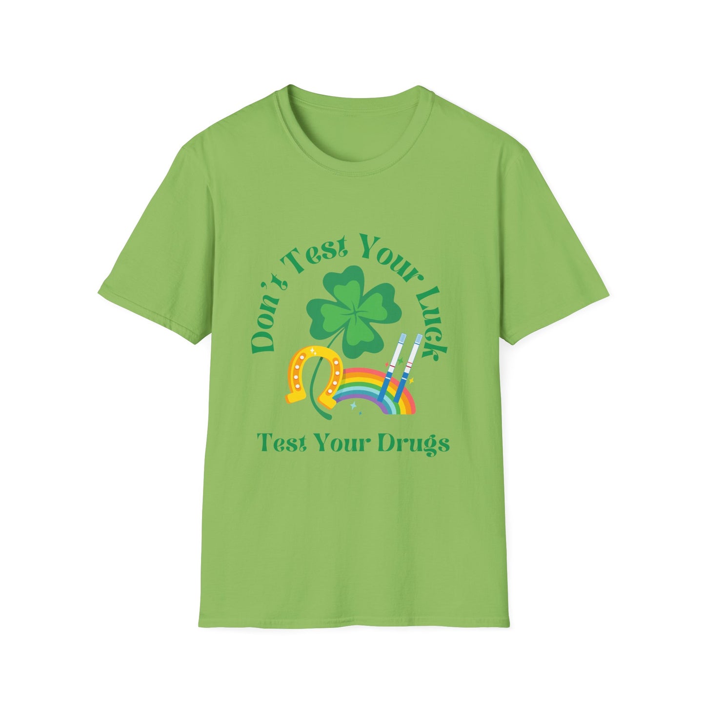 St. Patrick's Day T-Shirt - "Don't Test Your Luck, Test Your Drugs" Holiday
