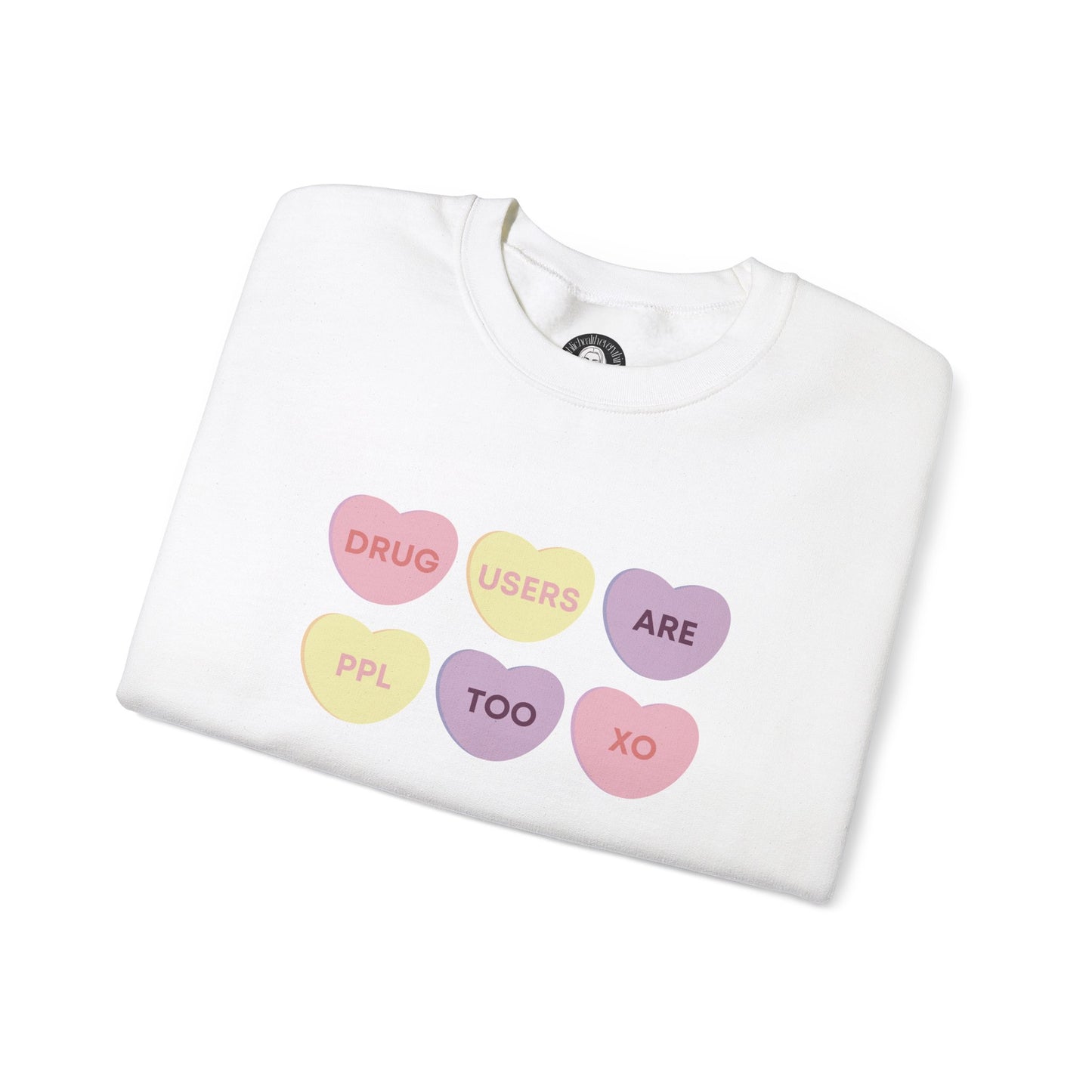 Drug Users Are People Too Unisex Crewneck Sweatshirt
