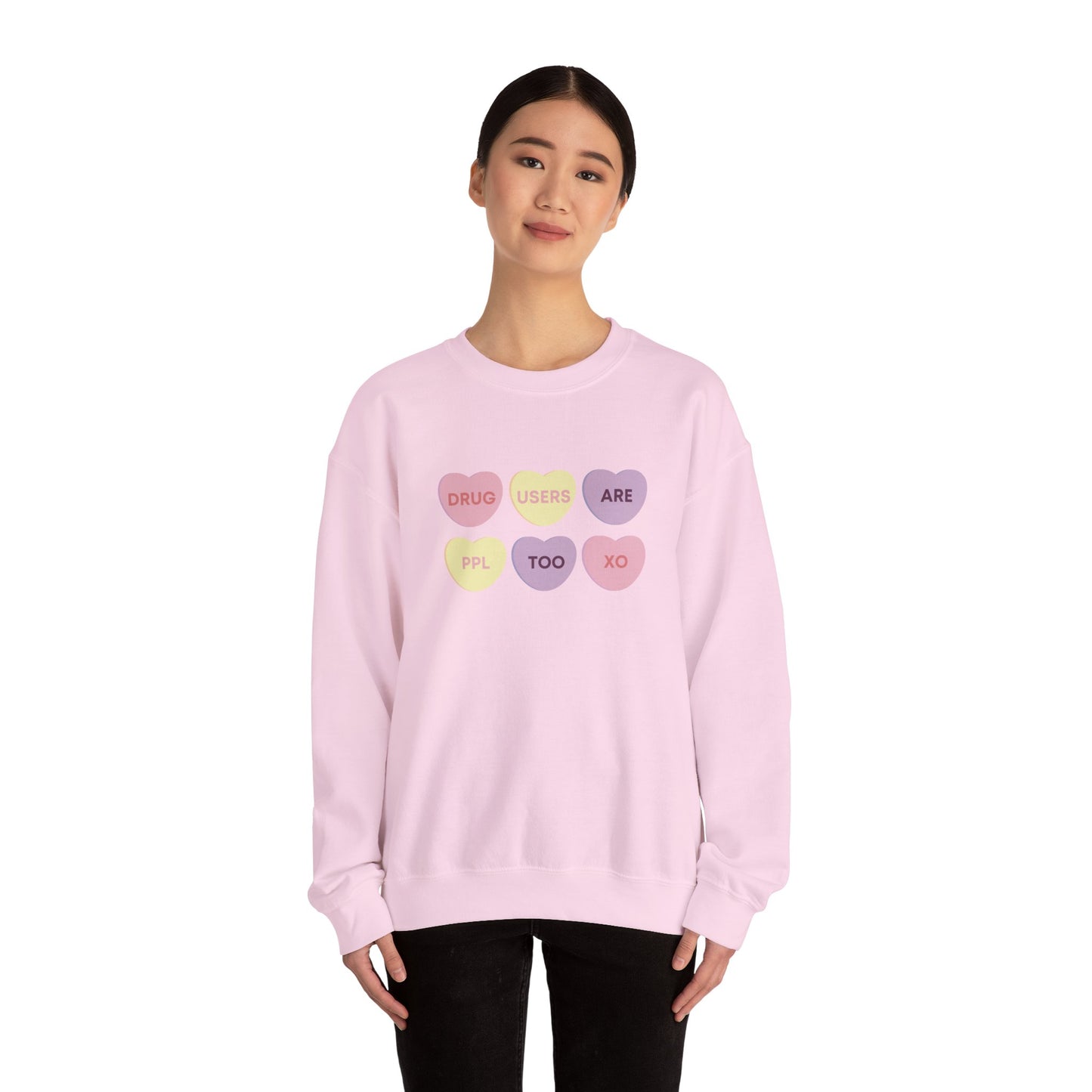 Drug Users Are People Too Unisex Crewneck Sweatshirt