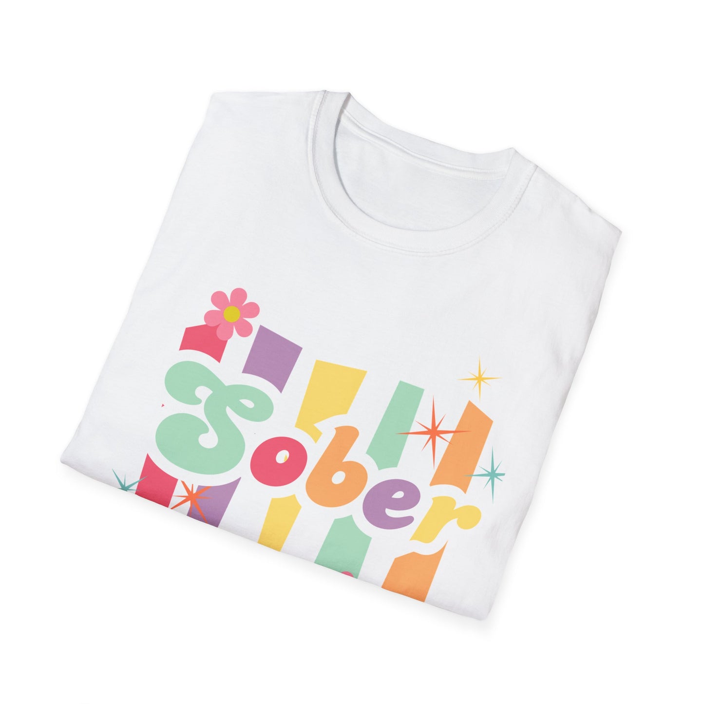 Colorful Sober Message Unisex Softstyle T-Shirt - Perfect for Recovery Celebrations
