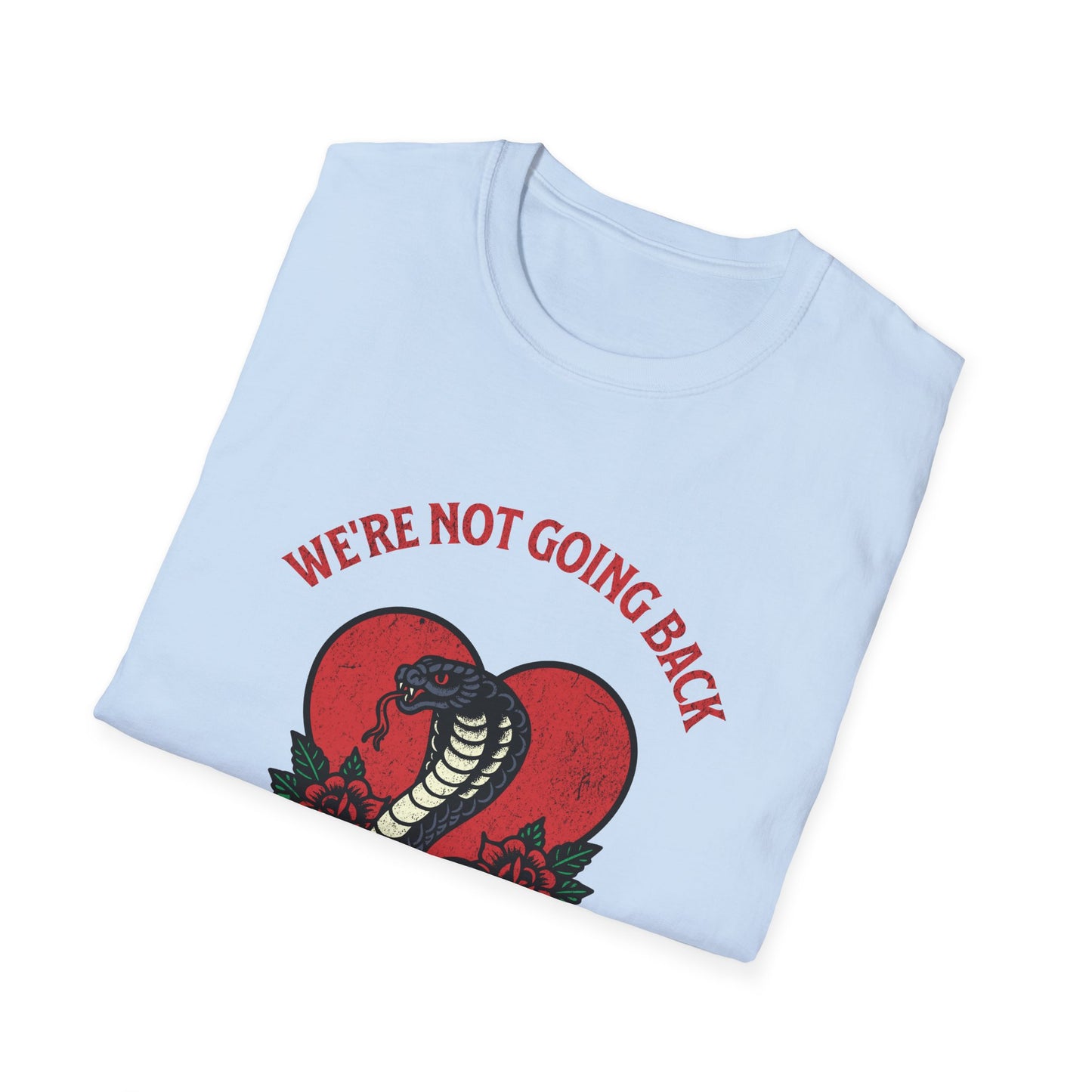 We're Not Going Back Reproductive Health Softstyle T-Shirt