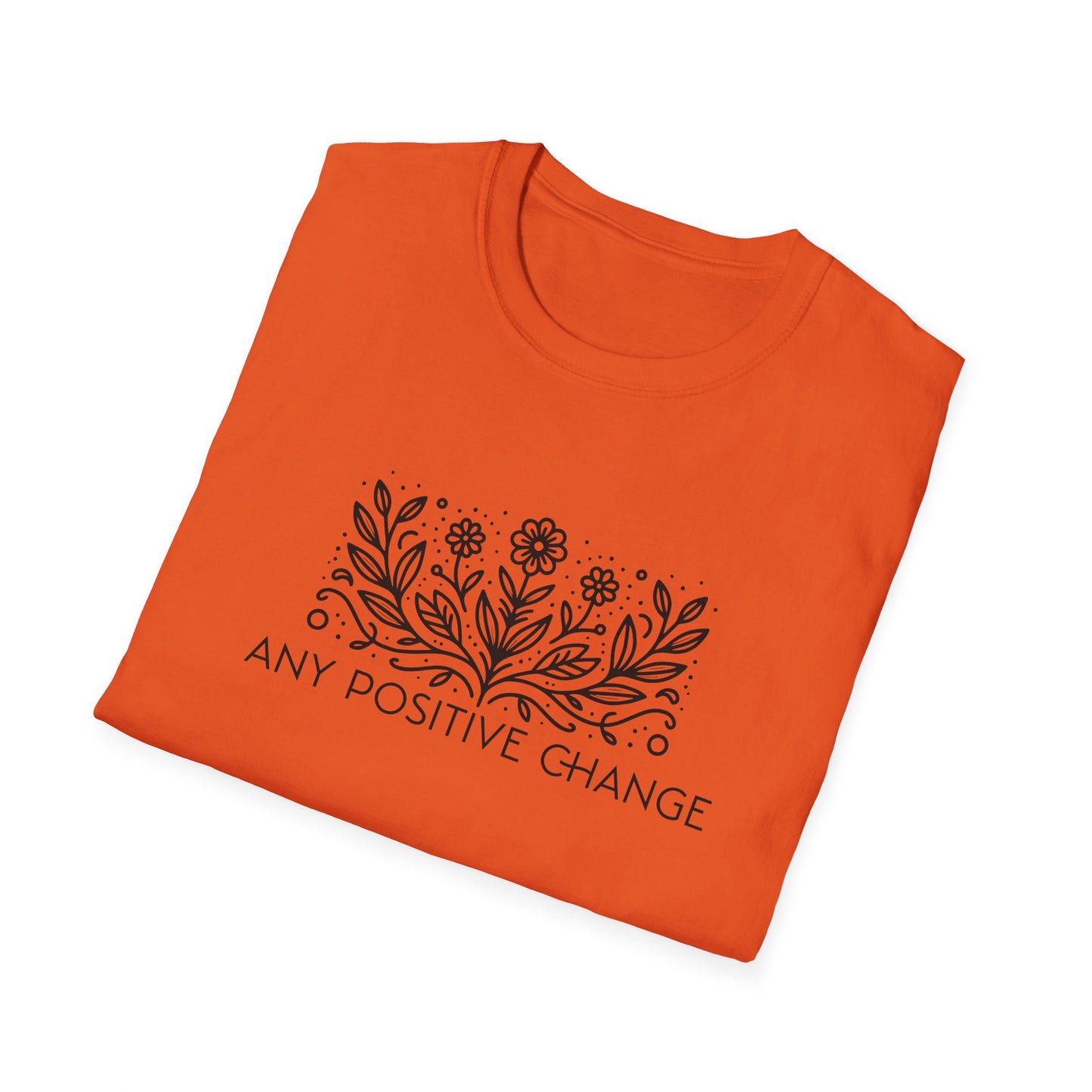 Inspirational Unisex Softstyle T-Shirt - 'Any Positive Change'