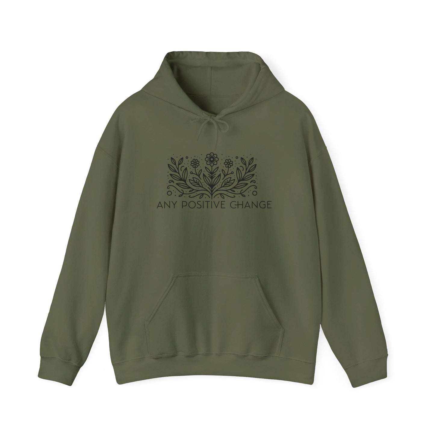 Any Positive Change Motivational Hoodie
