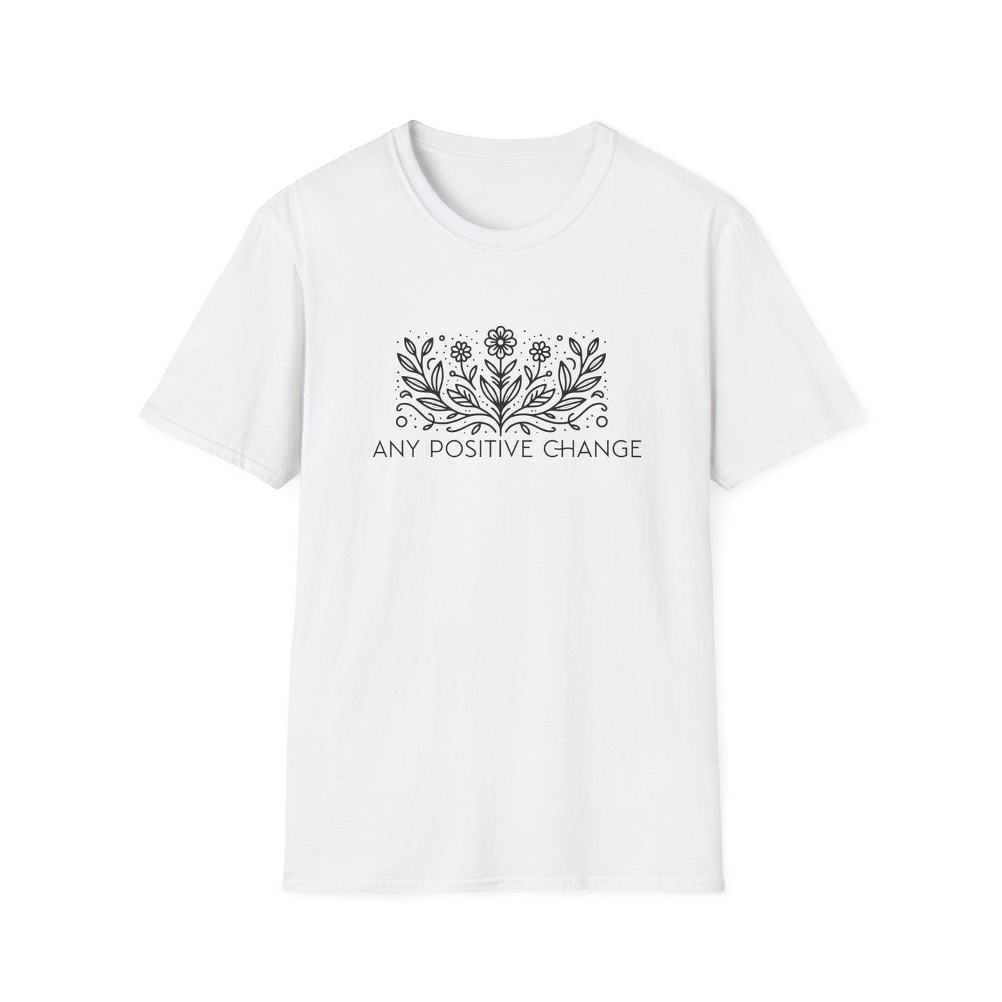 Inspirational Unisex Softstyle T-Shirt - 'Any Positive Change'