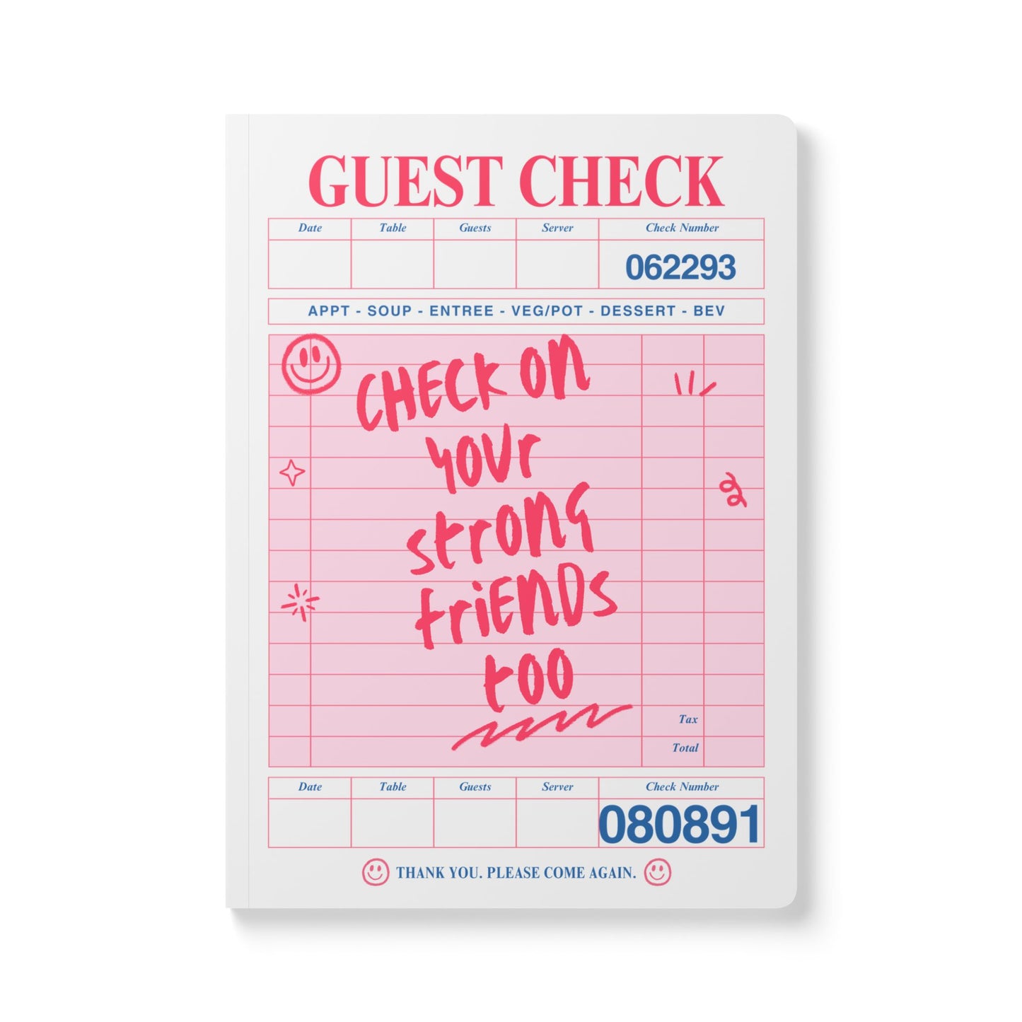 Softcover Journal - "Check on Your Strong Friends"
