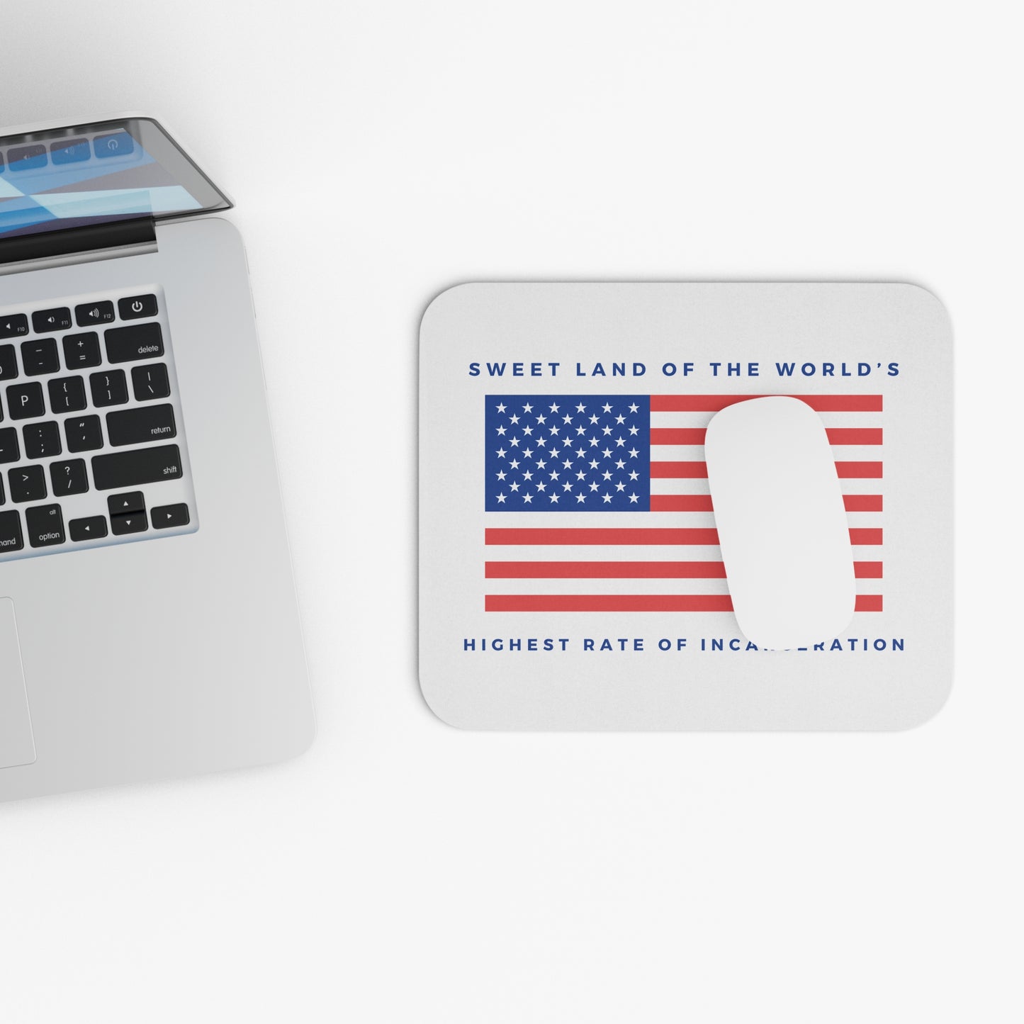 Mouse Pad - 'Sweet Land of the World's Highest Rate of Incarceration'