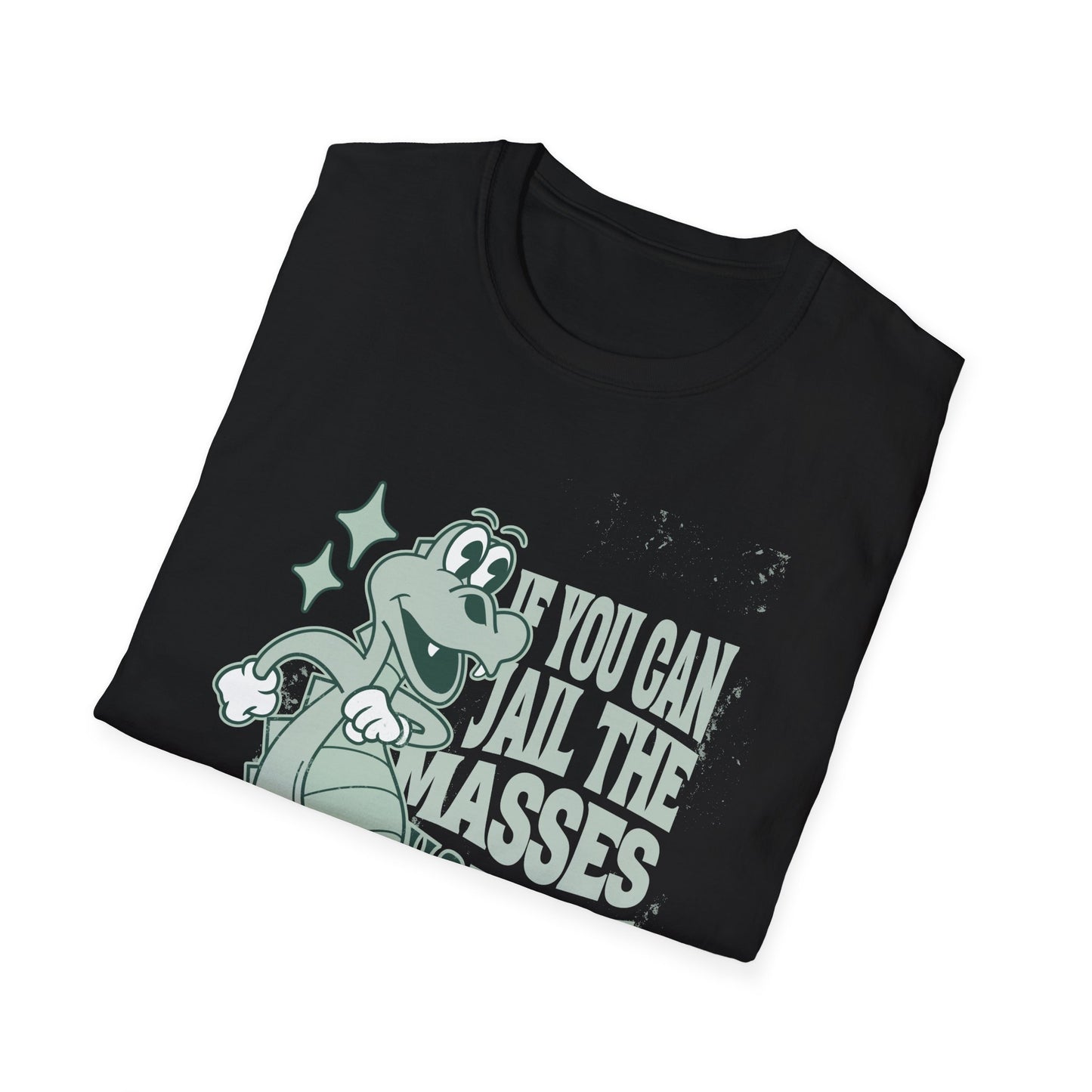 If You Can Jail the Masses, You Can House Them Shirt