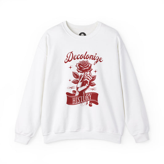 Decolonize History Sweatshirt - Unisex Heavy Blend Crewneck