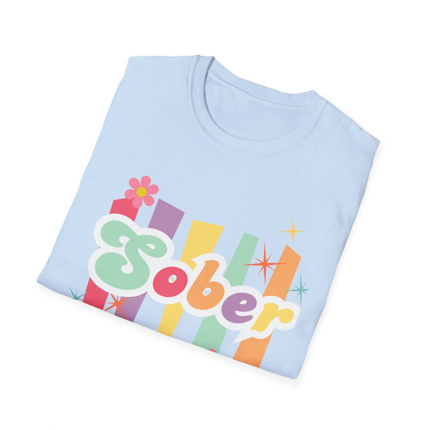Colorful Sober Message Unisex Softstyle T-Shirt - Perfect for Recovery Celebrations
