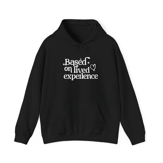 Unisex Heavy Blend™ Hoodie - Based on Lived Experience