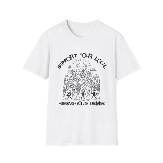 Support Your Local Regenerative Farmer Unisex Softstyle T-Shirt