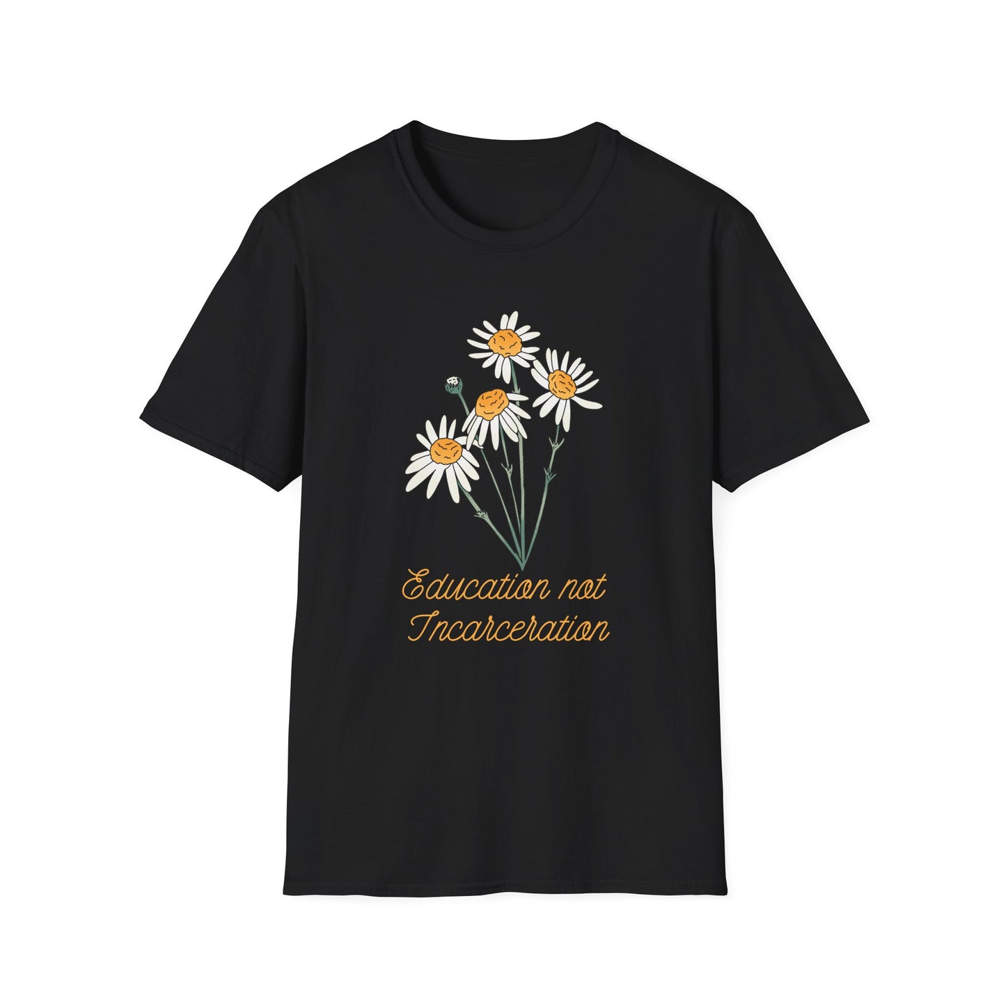 Education Not Incarceration Unisex Softstyle T-Shirt - Empowerment Tee for Social Justice Advocates
