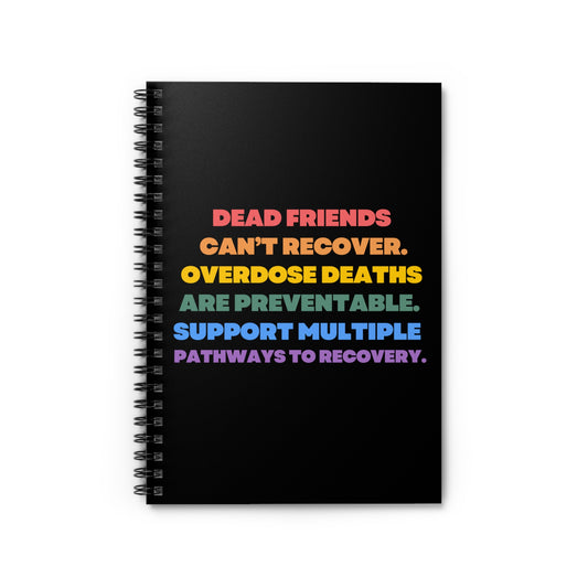 Support for PWUD Spiral Notebook - Ruled Line Harm Reduction Addiction Recovery SUD Methadone Suboxone Rehab Behavioral Health