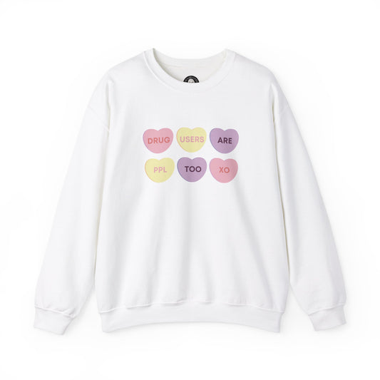 Drug Users Are People Too Unisex Crewneck Sweatshirt