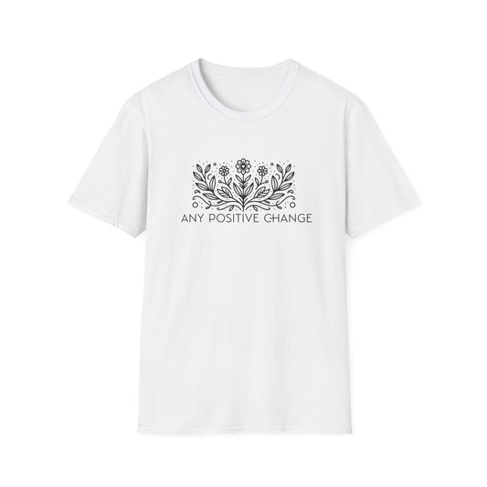 Inspirational Unisex Softstyle T-Shirt - 'Any Positive Change'